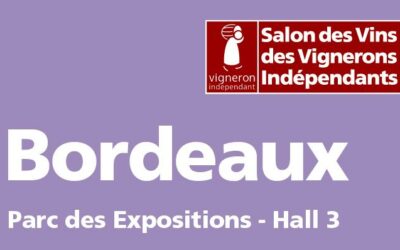 Salon des vignerons indépendants de Bordeaux – Mars 2023