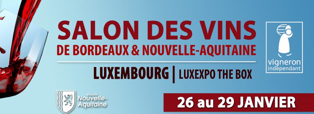 Salon des vins de Bordeaux & Nouvelle-Aquitaine à Luxembourg – Janvier 2023